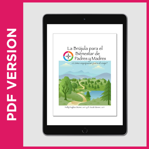 La Brújula para el Bienestar de Padres y Madres: ¿Cómo equiparse para el viaje? (PDF FILE - Secular)