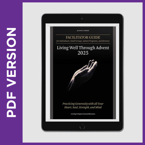 Living Well Through Advent 2025 Facilitator Guide (PDF FILE)