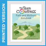 The Teen Compass Faith & Wellness Notebook (PRINT - Christian)